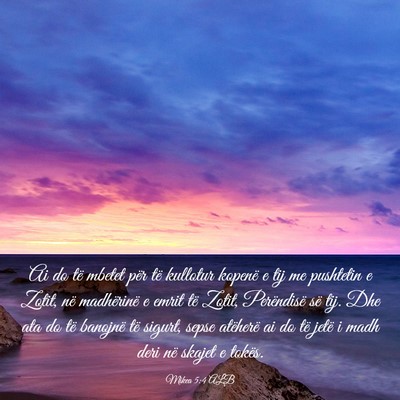 Picture 03 - Mikea 5:4 ALB - Ai do të mbetet për të kullotur kopenë e tij - Bible Verse Picture