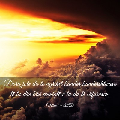 Picture 03 - Mikea 5:9 ALB - Dora jote do të ngrihet kundër kundërshtarëve - Bible Verse Picture
