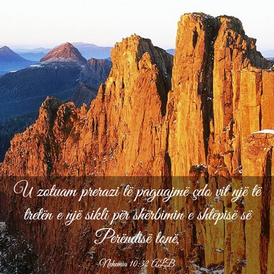 Picture 03 - Nehemia 10:32 ALB - U zotuam prerazi të paguajmë çdo vit një të - Bible Verse Picture