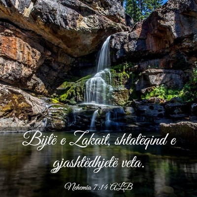Picture 03 - Nehemia 7:14 ALB - Bijtë e Zakait, shtatëqind e gjashtëdhjetë - Bible Verse Picture