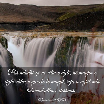 Picture 03 - Numrat 10:11 ALB - Por ndodhi që në vitin e dytë, në muajin e - Bible Verse Picture