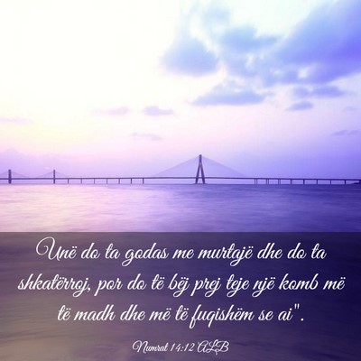 Picture 03 - Numrat 14:12 ALB - Unë do ta godas me murtajë dhe do ta - Bible Verse Picture