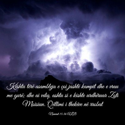 Picture 03 - Numrat 15:36 ALB - Kështu tërë asambleja e çoi jashtë kampit - Bible Verse Picture