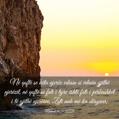Picture 03 - Numrat 16:29 ALB - Në qoftë se këta njerëz vdesin si vdesin - Bible Verse Picture