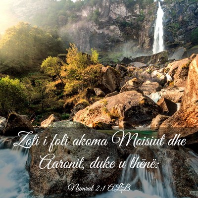Picture 03 - Numrat 2:1 ALB - Zoti i foli akoma Moisiut dhe Aaronit, duke u - Bible Verse Picture