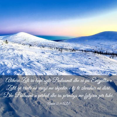 Picture 03 - Numrat 22:31 ALB - Atëherë Zoti ia hapi sytë Balaamit dhe ai pa - Bible Verse Picture