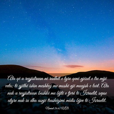 Picture 03 - Numrat 26:62 ALB - Ata që u regjistruan në radhët e tyre qenë - Bible Verse Picture
