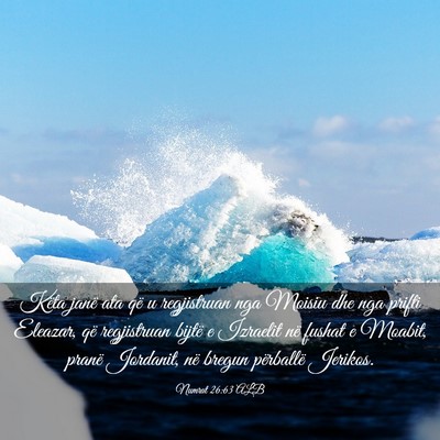 Picture 03 - Numrat 26:63 ALB - Këta janë ata që u regjistruan nga Moisiu dhe - Bible Verse Picture