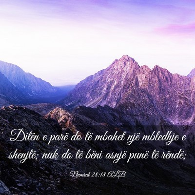 Picture 03 - Numrat 28:18 ALB - Ditën e parë do të mbahet një mbledhje e - Bible Verse Picture