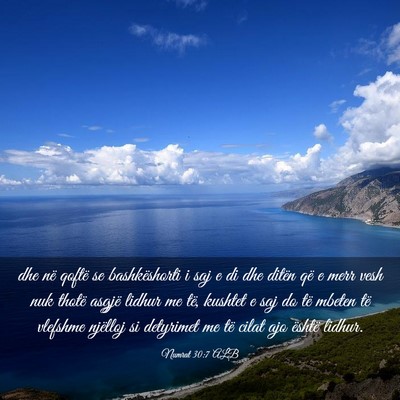 Picture 03 - Numrat 30:7 ALB - dhe në qoftë se bashkëshorti i saj e di dhe - Bible Verse Picture