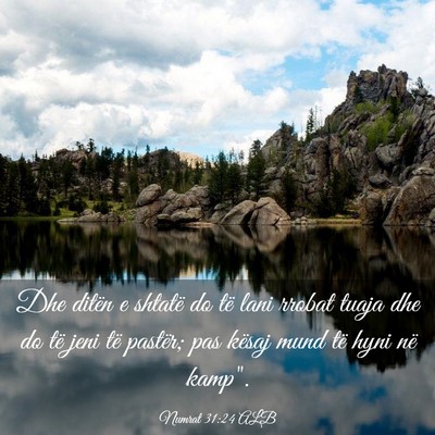 Picture 03 - Numrat 31:24 ALB - Dhe ditën e shtatë do të lani rrobat tuaja dhe - Bible Verse Picture