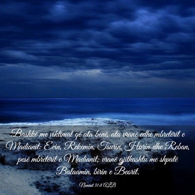 Picture 03 - Numrat 31:8 ALB - Bashkë me viktimat që ata bënë, ata vranë - Bible Verse Picture
