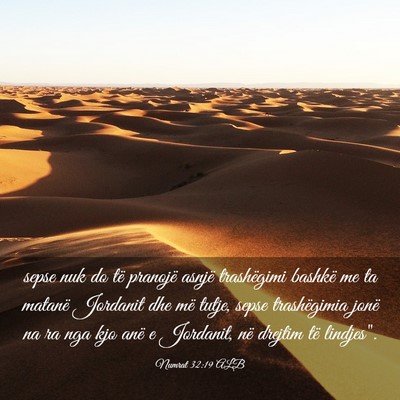 Picture 03 - Numrat 32:19 ALB - sepse nuk do të pranojë asnjë trashëgimi - Bible Verse Picture