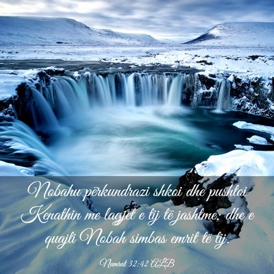 Picture 03 - Numrat 32:42 ALB - Nobahu përkundrazi shkoi dhe pushtoi Kenathin me - Bible Verse Picture