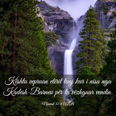 Picture 03 - Numrat 32:8 ALB - Kështu vepruan etërit tuaj kur i nisa nga - Bible Verse Picture