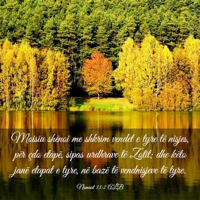 Picture 03 - Numrat 33:2 ALB - Moisiu shënoi me shkrim vendet e tyre të - Bible Verse Picture