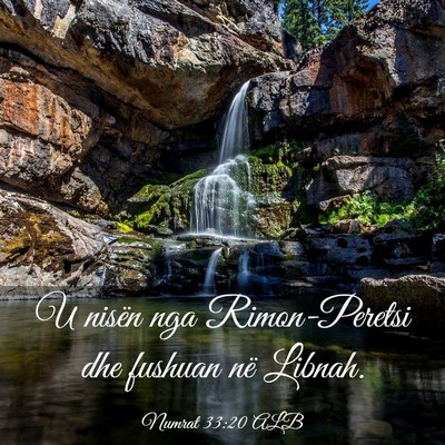Picture 03 - Numrat 33:20 ALB - U nisën nga Rimon-Peretsi dhe fushuan në - Bible Verse Picture