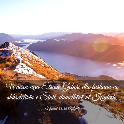 Picture 03 - Numrat 33:36 ALB - U nisën nga Etsion-Geberi dhe fushuan në - Bible Verse Picture