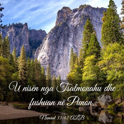 Picture 03 - Numrat 33:42 ALB - U nisën nga Tsalmonahu dhe fushuan në - Bible Verse Picture
