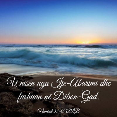 Picture 03 - Numrat 33:45 ALB - U nisën nga Ije-Abarimi dhe fushuan në - Bible Verse Picture