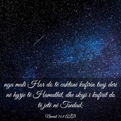 Picture 03 - Numrat 34:8 ALB - nga mali Hor do të caktoni kufirin tuaj deri në - Bible Verse Picture