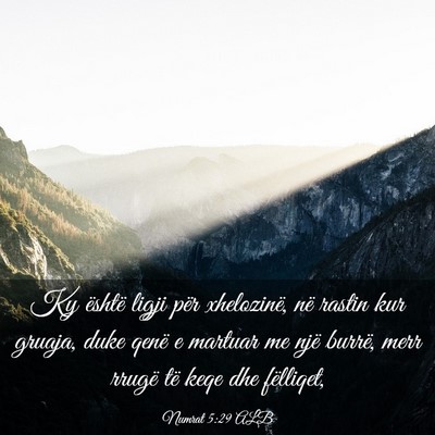 Picture 03 - Numrat 5:29 ALB - Ky është ligji për xhelozinë, në rastin kur - Bible Verse Picture