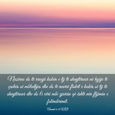 Picture 03 - Numrat 6:18 ALB - Nazireu do të rruajë kokën e tij të - Bible Verse Picture