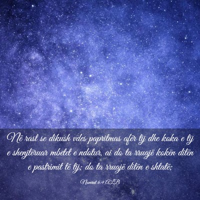 Picture 03 - Numrat 6:9 ALB - Në rast se dikush vdes papritmas afër tij dhe - Bible Verse Picture