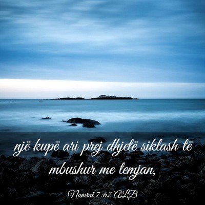 Picture 03 - Numrat 7:62 ALB - një kupë ari prej dhjetë siklash të mbushur - Bible Verse Picture