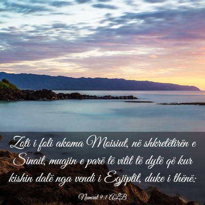 Picture 03 - Numrat 9:1 ALB - Zoti i foli akoma Moisiut, në shkretëtirën e - Bible Verse Picture