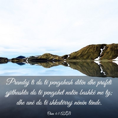 Picture 03 - Osea 4:5 ALB - Prandaj ti do të pengohesh ditën dhe profeti - Bible Verse Picture