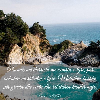 Picture 03 - Osea 7:14 ALB - Ata nuk më thërresin me zemrën e tyre, por - Bible Verse Picture