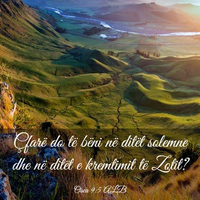 Picture 03 - Osea 9:5 ALB - Çfarë do të bëni në ditët solemne dhe në - Bible Verse Picture