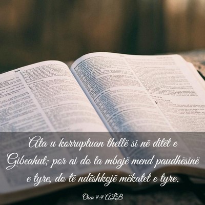 Picture 03 - Osea 9:9 ALB - Ata u korruptuan thellë si në ditët e - Bible Verse Picture