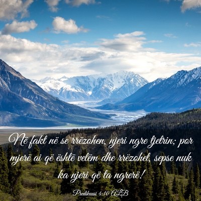 Picture 03 - Predikuesi 4:10 ALB - Në fakt në se rrëzohen, njeri ngre tjetrin; - Bible Verse Picture