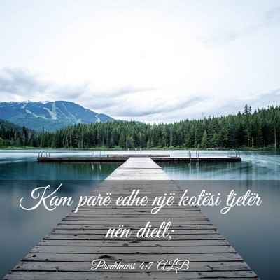 Picture 03 - Predikuesi 4:7 ALB - Kam parë edhe një kotësi tjetër nën - Bible Verse Picture
