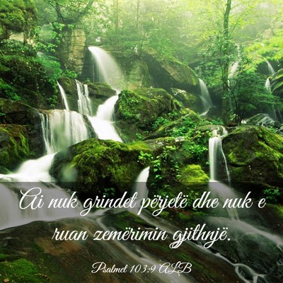 Picture 03 - Psalmet 103:9 ALB - Ai nuk grindet përjetë dhe nuk e ruan - Bible Verse Picture