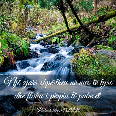 Picture 03 - Psalmet 106:18 ALB - Një zjarr shpërtheu në mes të tyre dhe flaka - Bible Verse Picture