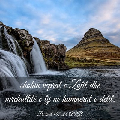 Picture 03 - Psalmet 107:24 ALB - shohin veprat e Zotit dhe mrekullitë e tij në - Bible Verse Picture