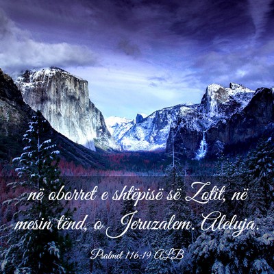 Picture 03 - Psalmet 116:19 ALB - në oborret e shtëpisë së Zotit, në mesin - Bible Verse Picture