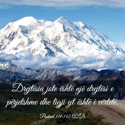 Picture 03 - Psalmet 119:142 ALB - Drejtësia jote është një drejtësi e - Bible Verse Picture