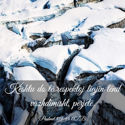 Picture 03 - Psalmet 119:44 ALB - Kështu do të respektoj ligjin tënd - Bible Verse Picture