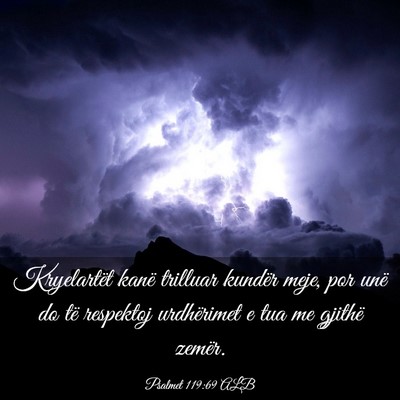 Picture 03 - Psalmet 119:69 ALB - Kryelartët kanë trilluar kundër meje, por unë - Bible Verse Picture