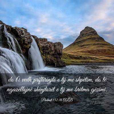 Picture 03 - Psalmet 132:16 ALB - do t’i vedh priftërinjtë e tij me shpëtim, - Bible Verse Picture