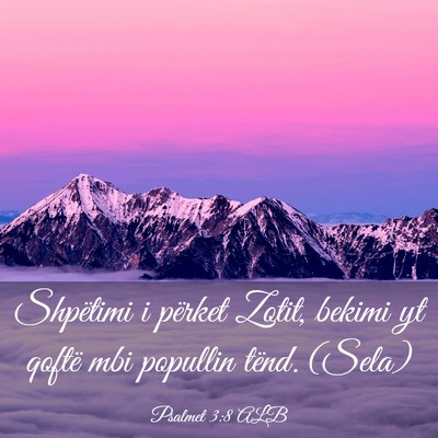 Picture 03 - Psalmet 3:8 ALB - Shpëtimi i përket Zotit, bekimi yt qoftë mbi - Bible Verse Picture