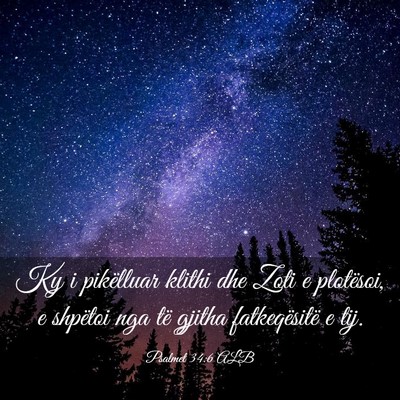 Picture 03 - Psalmet 34:6 ALB - Ky i pikëlluar klithi dhe Zoti e plotësoi, e - Bible Verse Picture