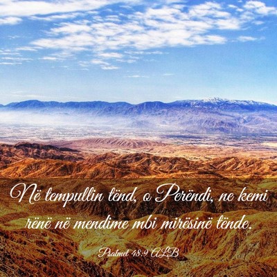 Picture 03 - Psalmet 48:9 ALB - Në tempullin tënd, o Perëndi, ne kemi rënë - Bible Verse Picture