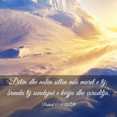 Picture 03 - Psalmet 55:10 ALB - Ditën dhe natën sillen mbi muret e tij; brenda - Bible Verse Picture