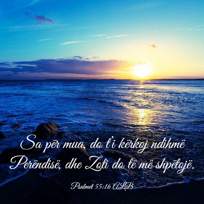 Picture 03 - Psalmet 55:16 ALB - Sa për mua, do t’i kërkoj ndihmë - Bible Verse Picture