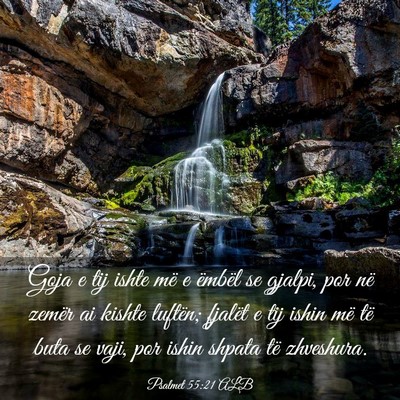 Picture 03 - Psalmet 55:21 ALB - Goja e tij ishte më e ëmbël se gjalpi, por në - Bible Verse Picture